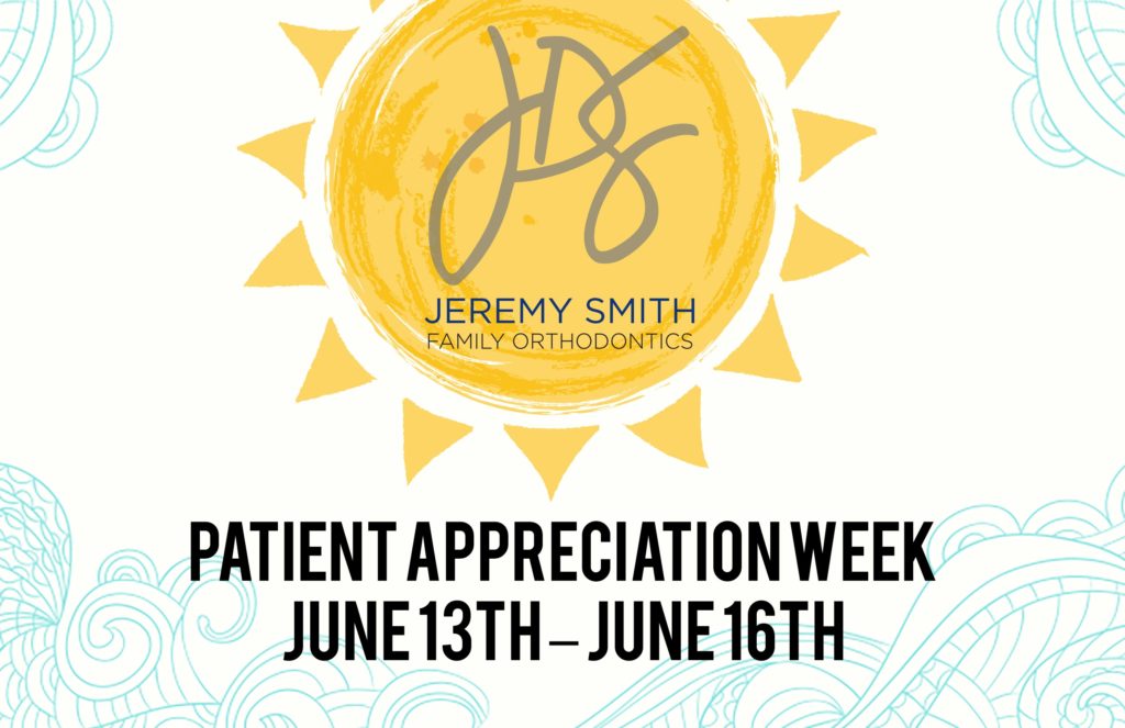 Patient Appreciation Week 2016 Smith And Davis Orthodontics